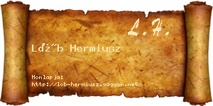 Löb Hermiusz névjegykártya